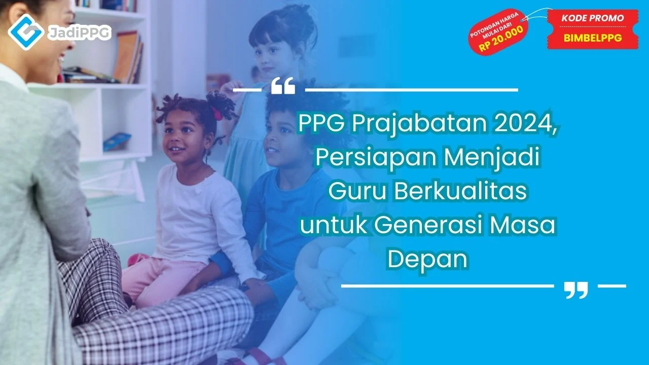 PPG Prajabatan 2024
