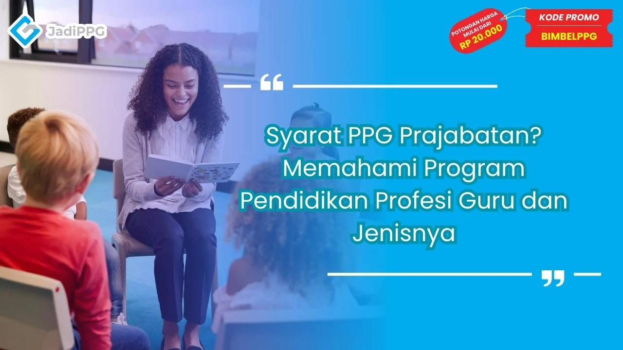 Syarat PPG Prajabatan