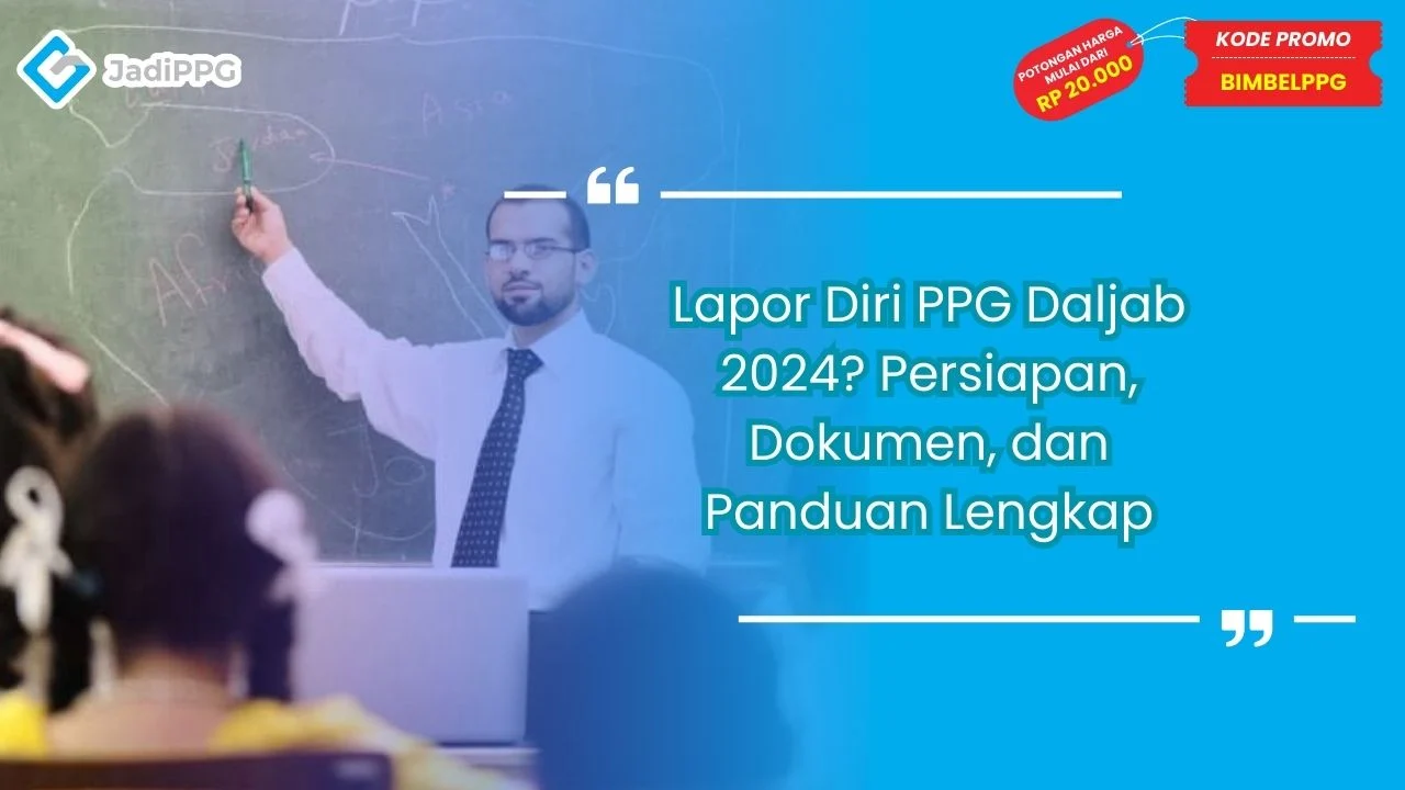 Lapor Diri PPG Daljab 2024