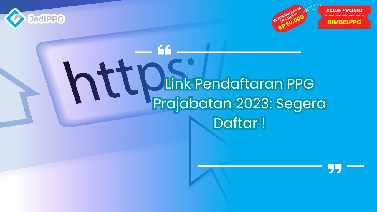 Link Pendaftaran PPG Prajabatan 2023: Segera Daftar !