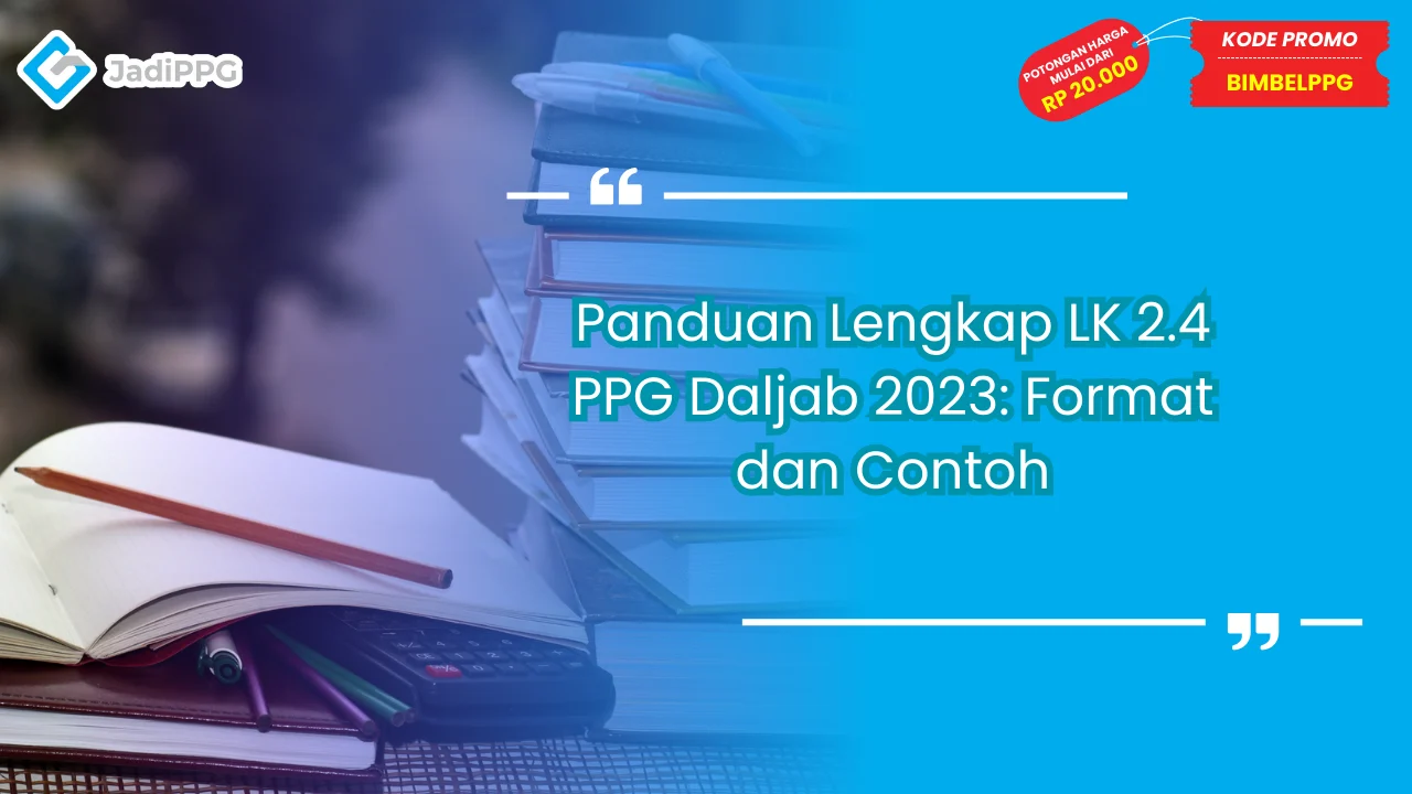 Panduan LPTK PPG: Cara Memilih LPTK Terbaik untuk PPG 2024