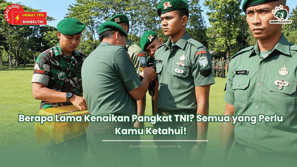 berapa lama kenaikan pangkat tni