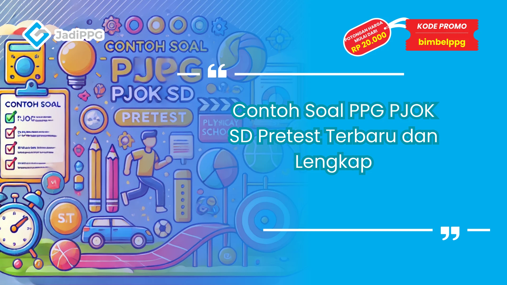 Contoh Soal PPG PJOK SD