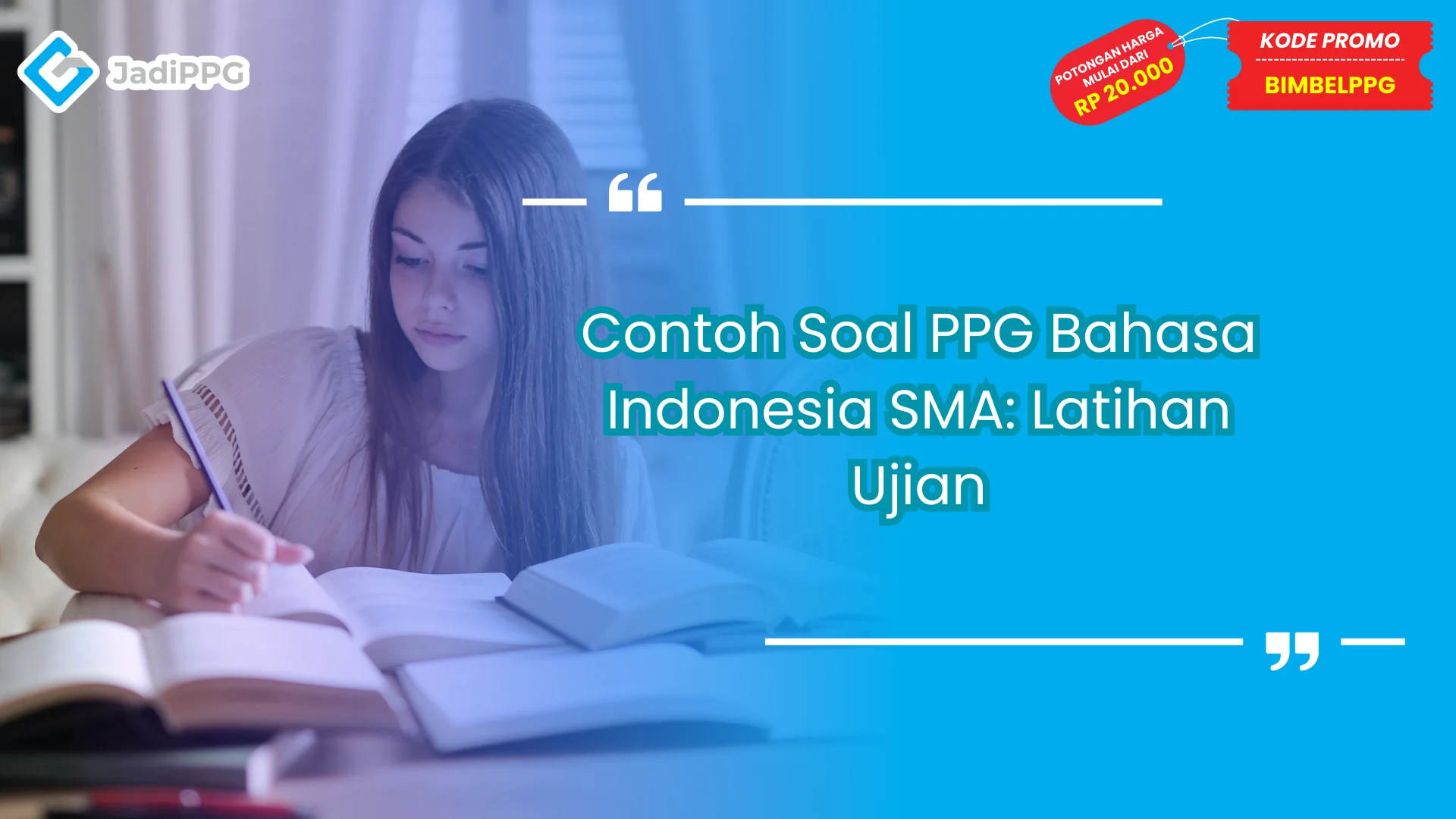 Contoh Soal PPG Bahasa Indonesia