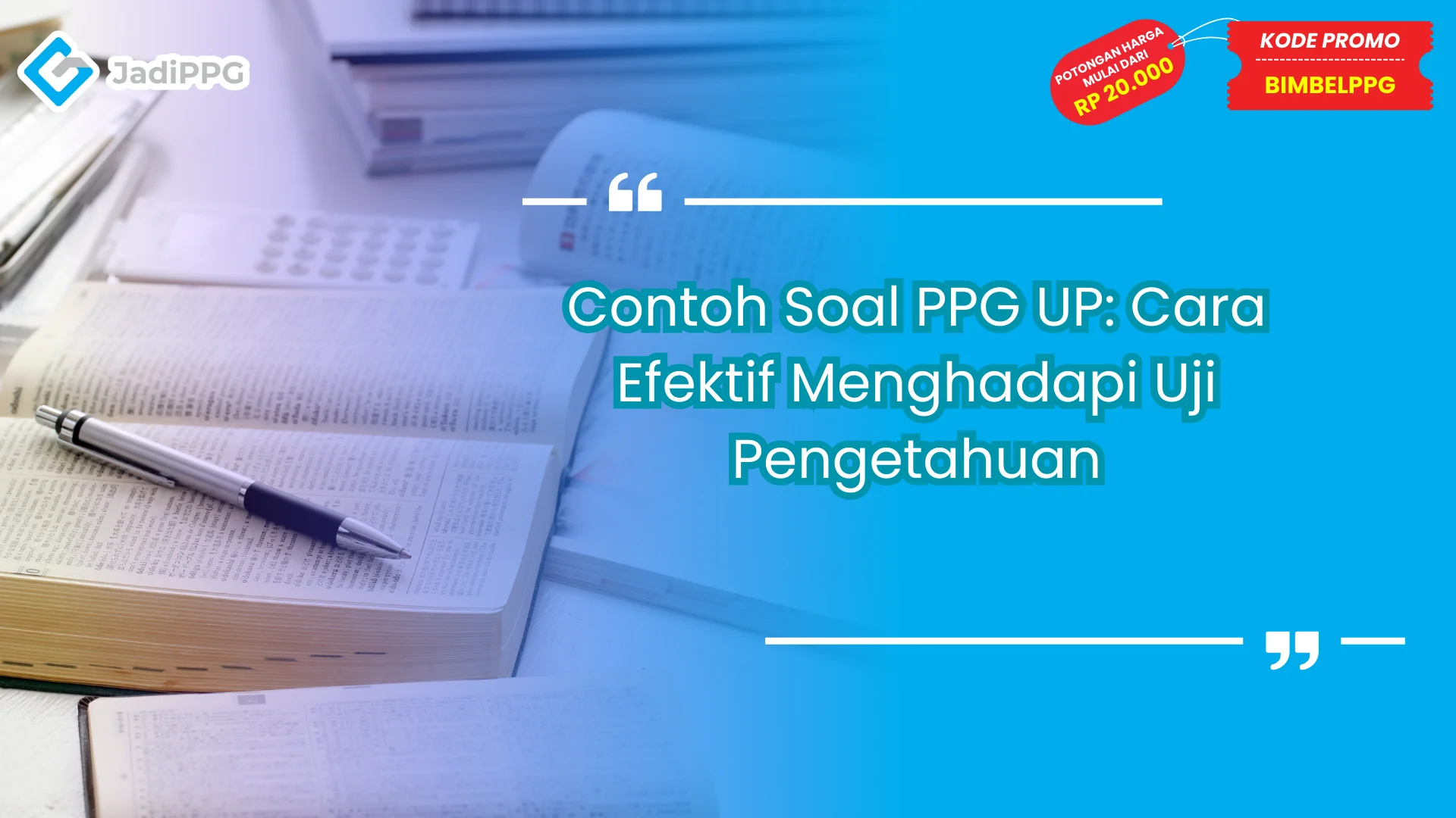 Contoh Soal PPG Prajabatan