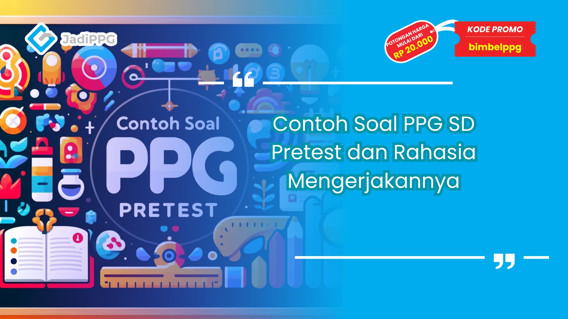 Contoh Soal PPG SD Pretest