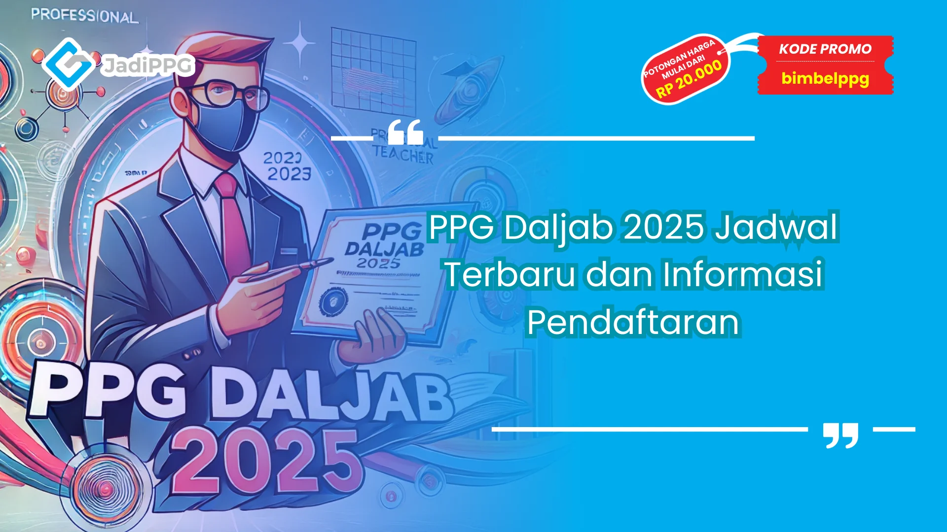 PPG Daljab 2025 Jadwal Terbaru