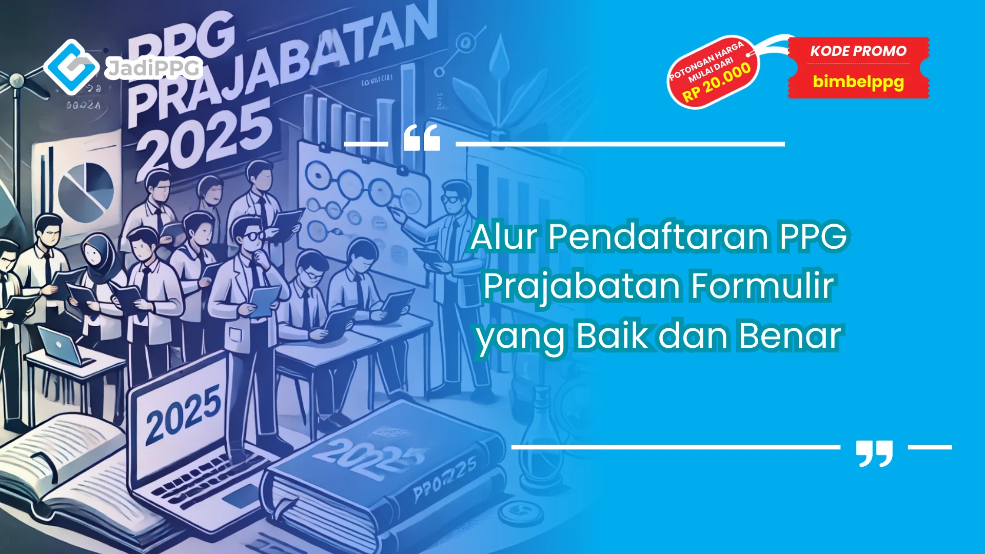 Alur Pendaftaran PPG Prajabatan Formulir