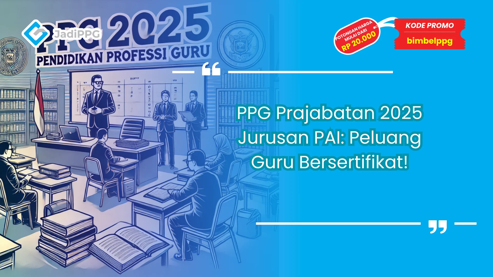 PPG Prajabatan 2025 Jurusan PAI