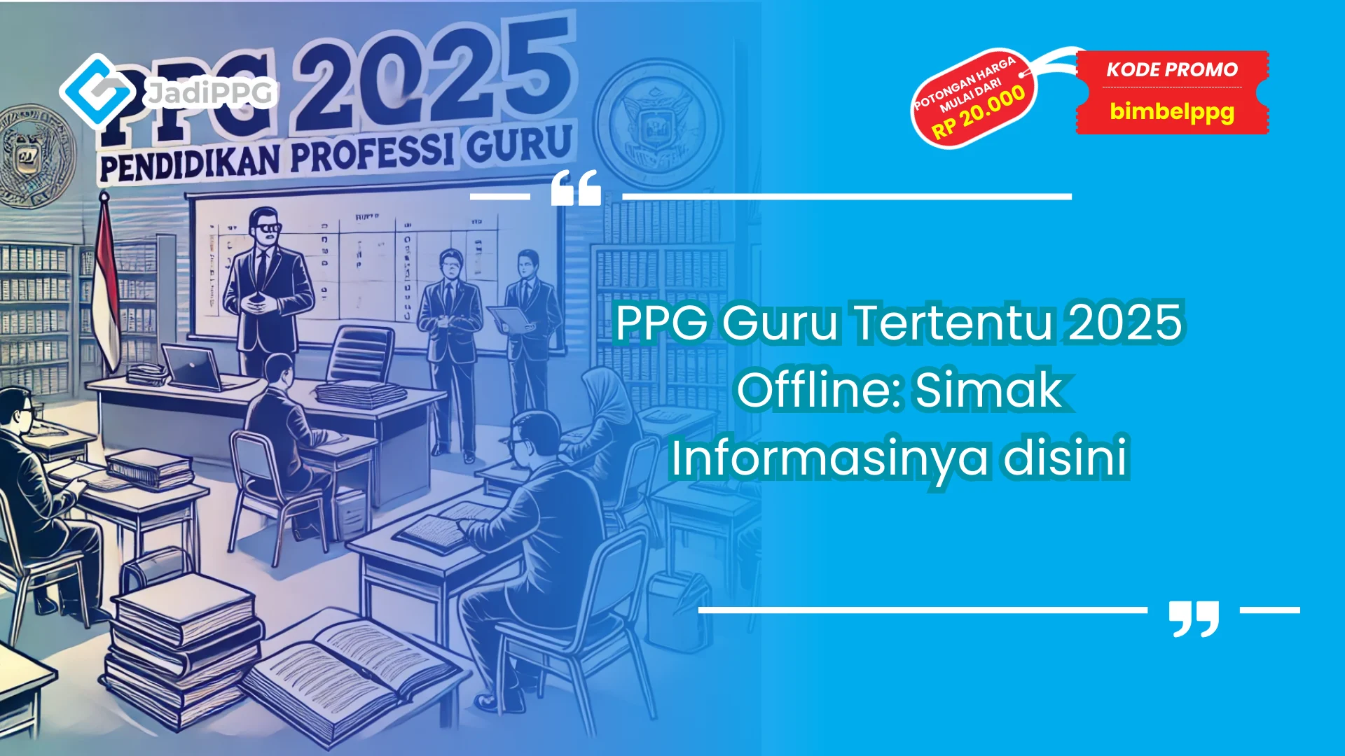 PPG Guru Tertentu 2025 Offline