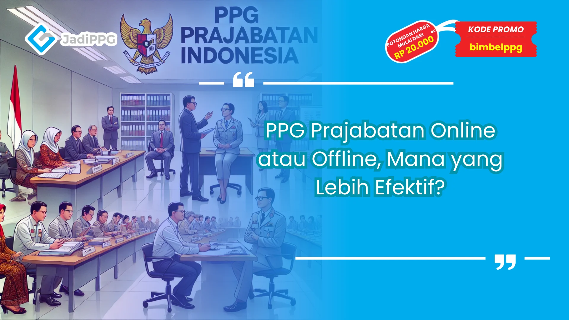 PPG Prajabatan Online atau Offline