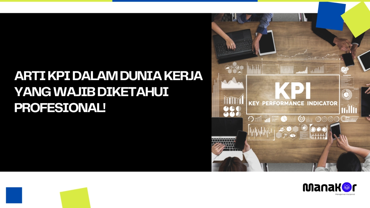 Arti KPI dalam Dunia Kerja