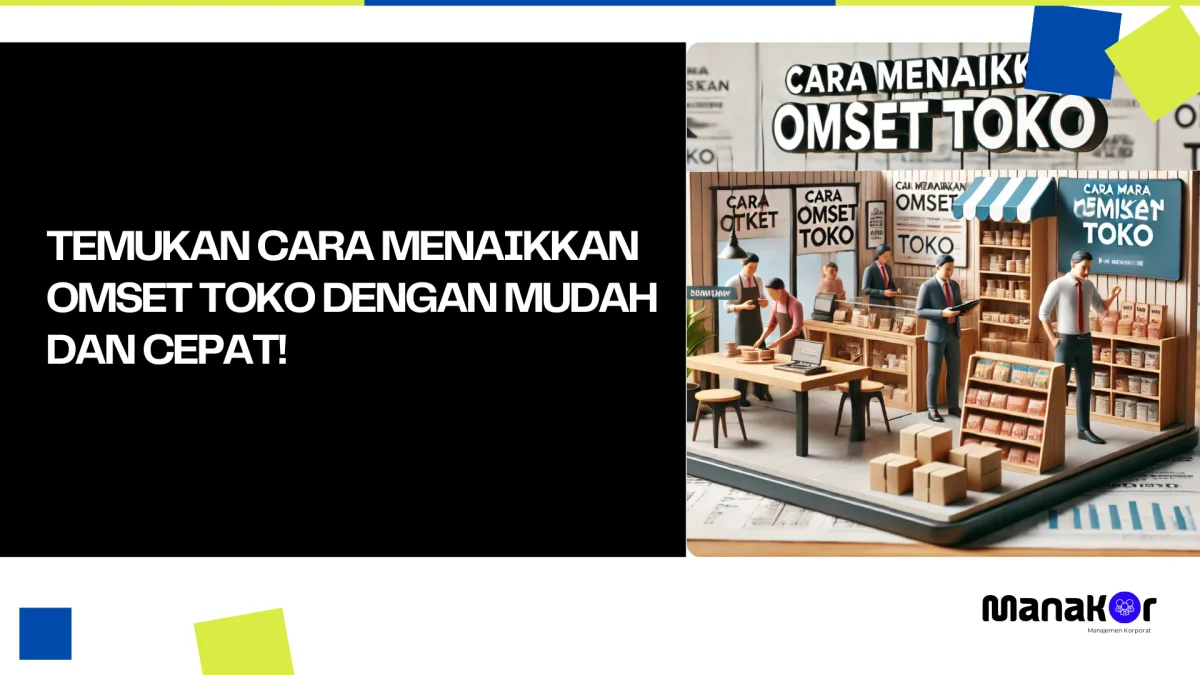Cara Menaikkan Omset Toko
