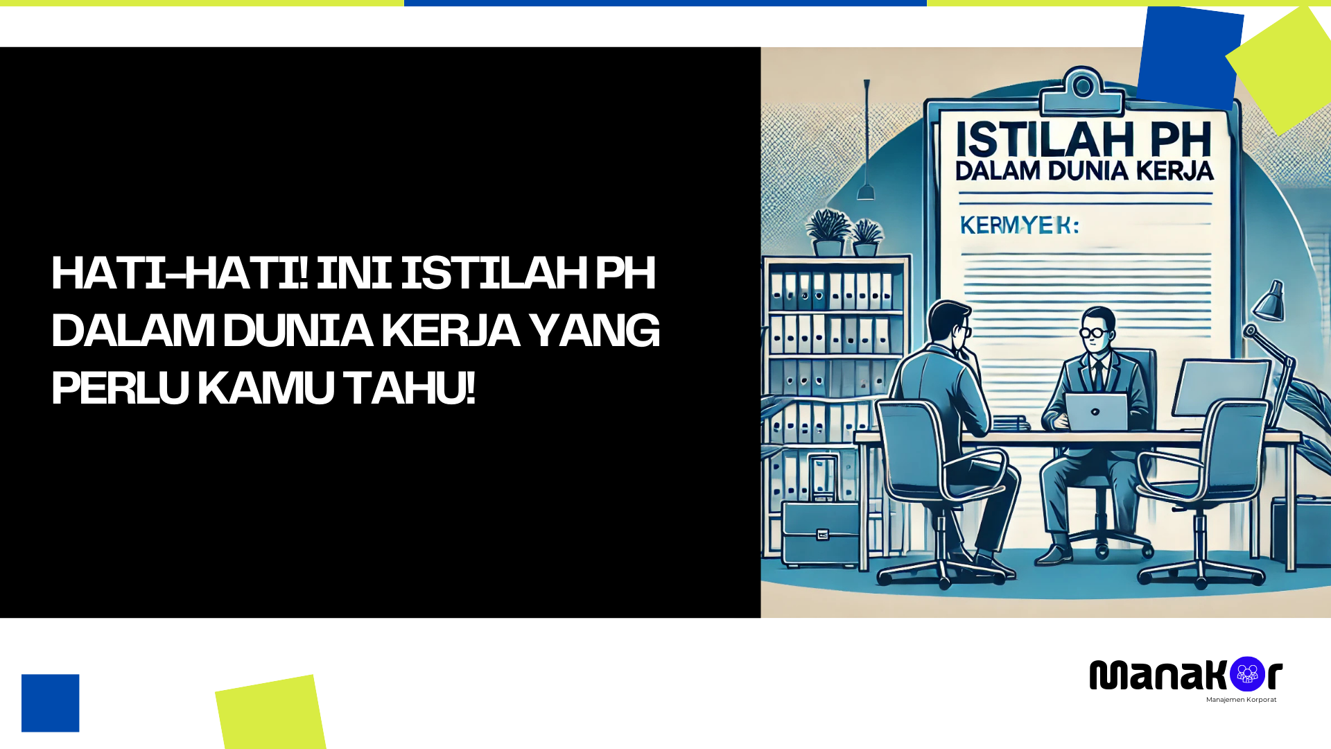 Istilah PH dalam Dunia Kerja
