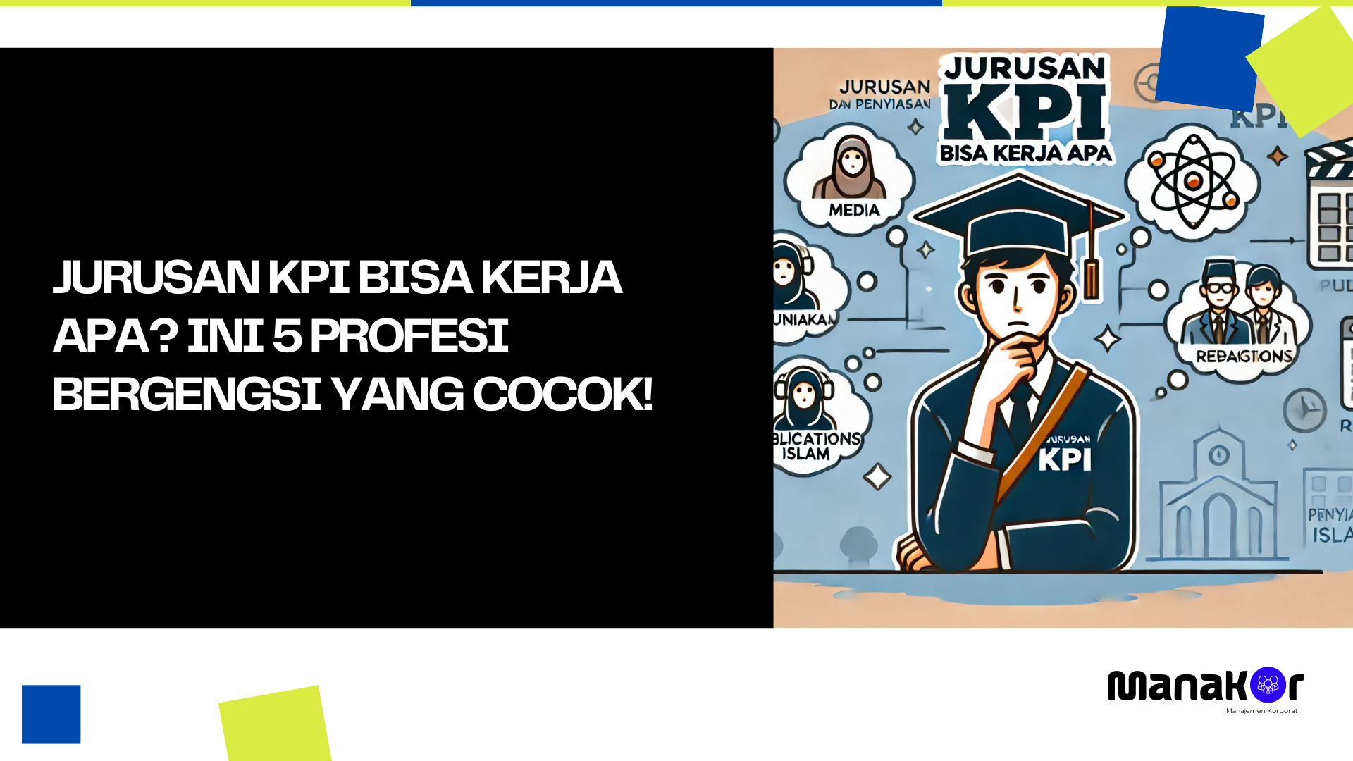 Jurusan KPI Bisa Kerja Apa