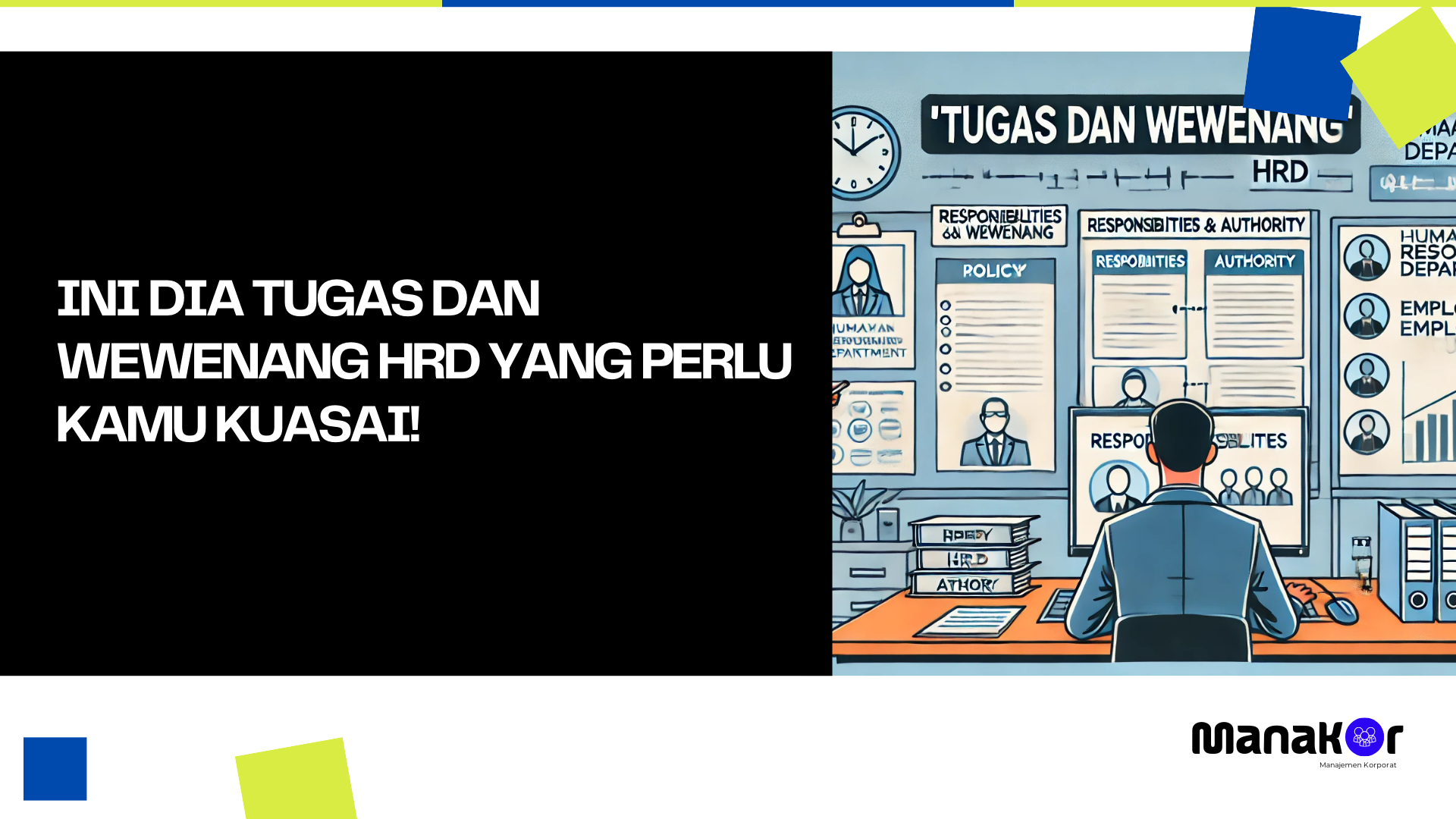 Tugas dan Wewenang HRD