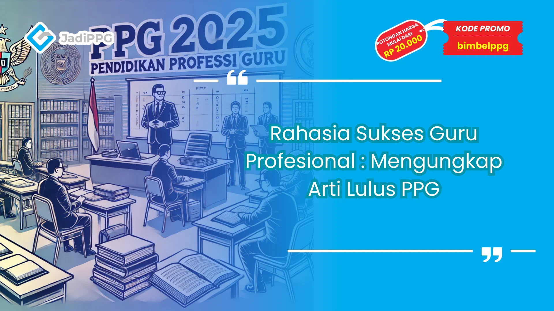 Arti lulus ppg