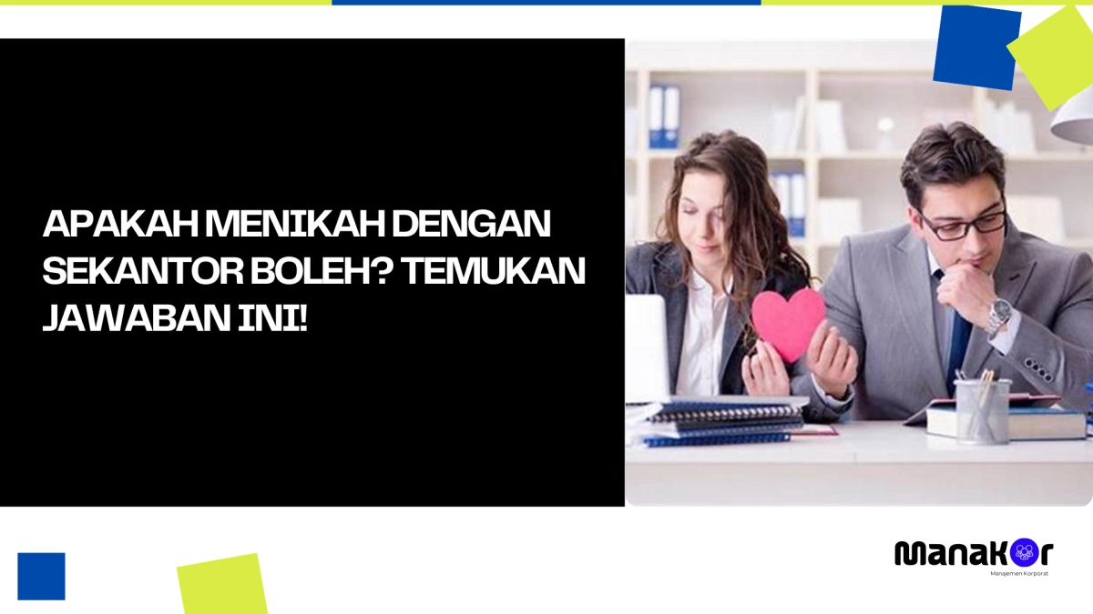 Apakah Menikah dengan Sekantor Boleh