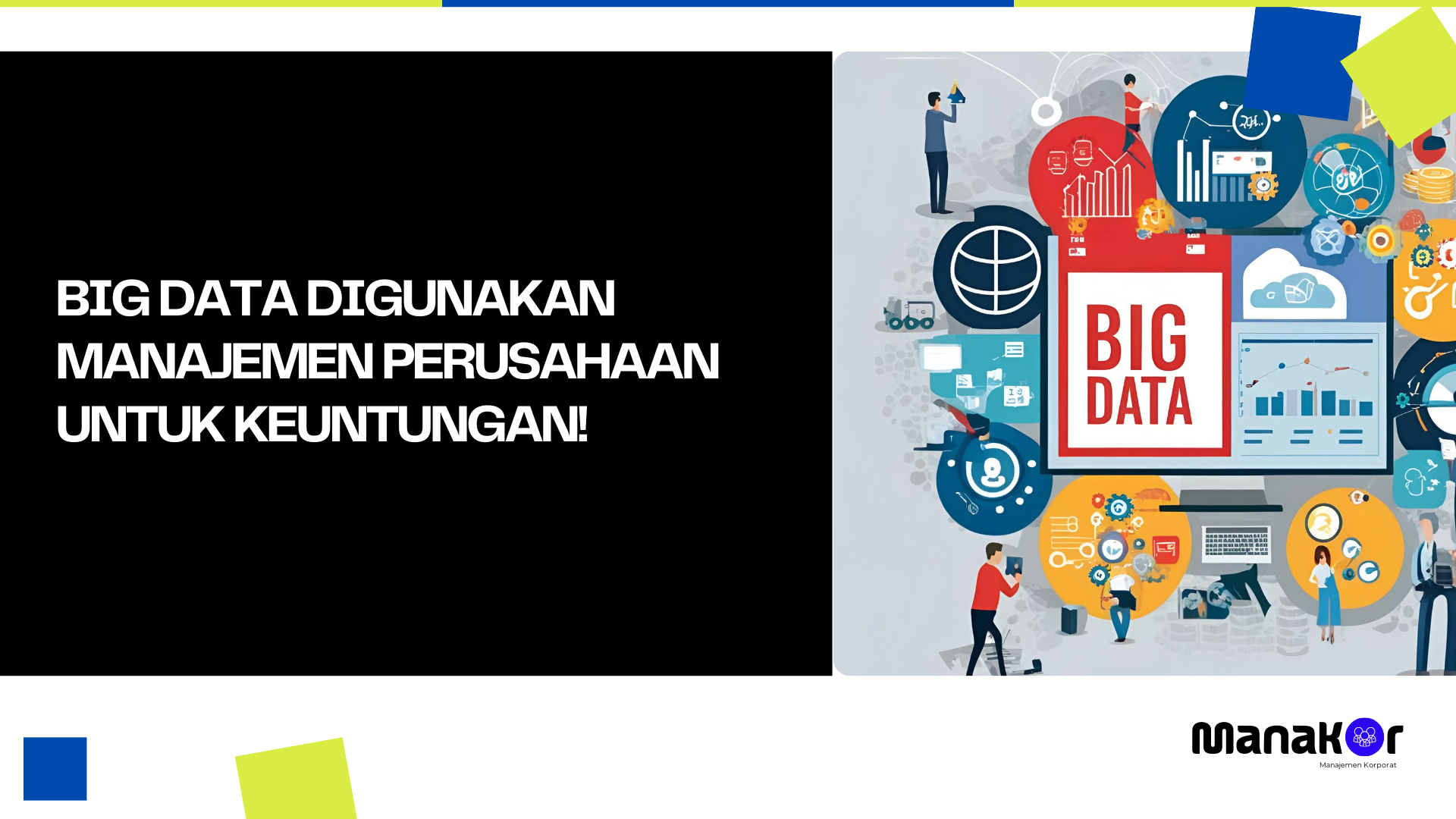 Big Data Digunakan Manajemen Perusahaan