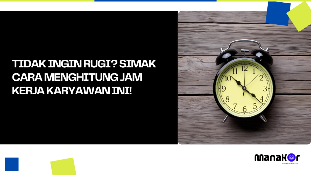 Cara Menghitung Jam Kerja