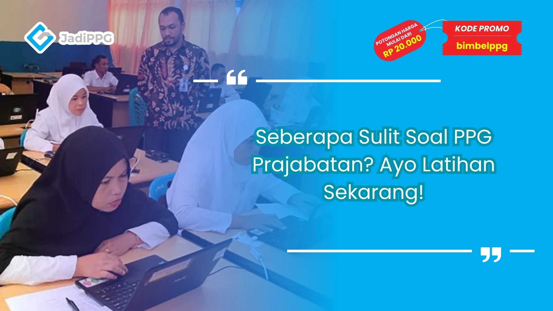 Soal PPG Prajabatan