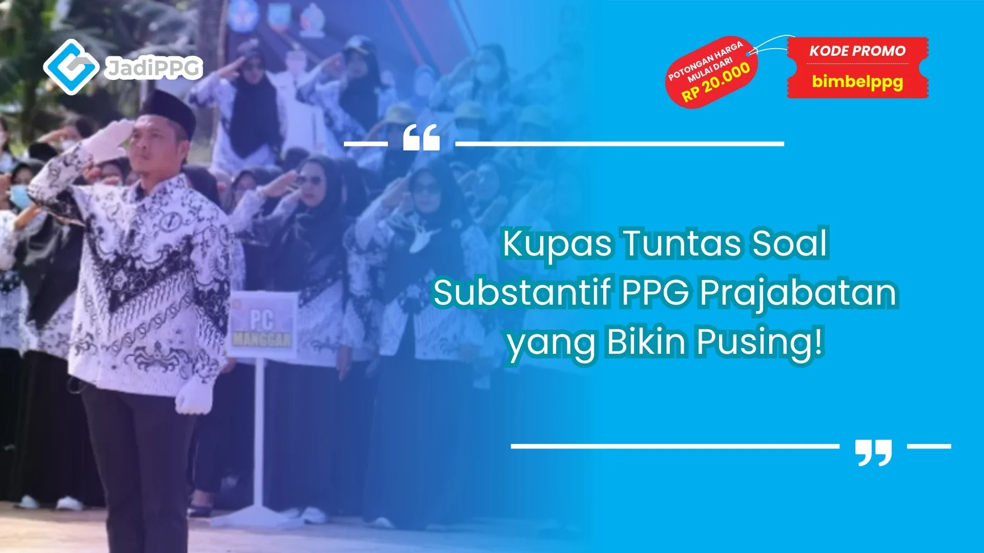 Soal Substantif PPG Prajabatan