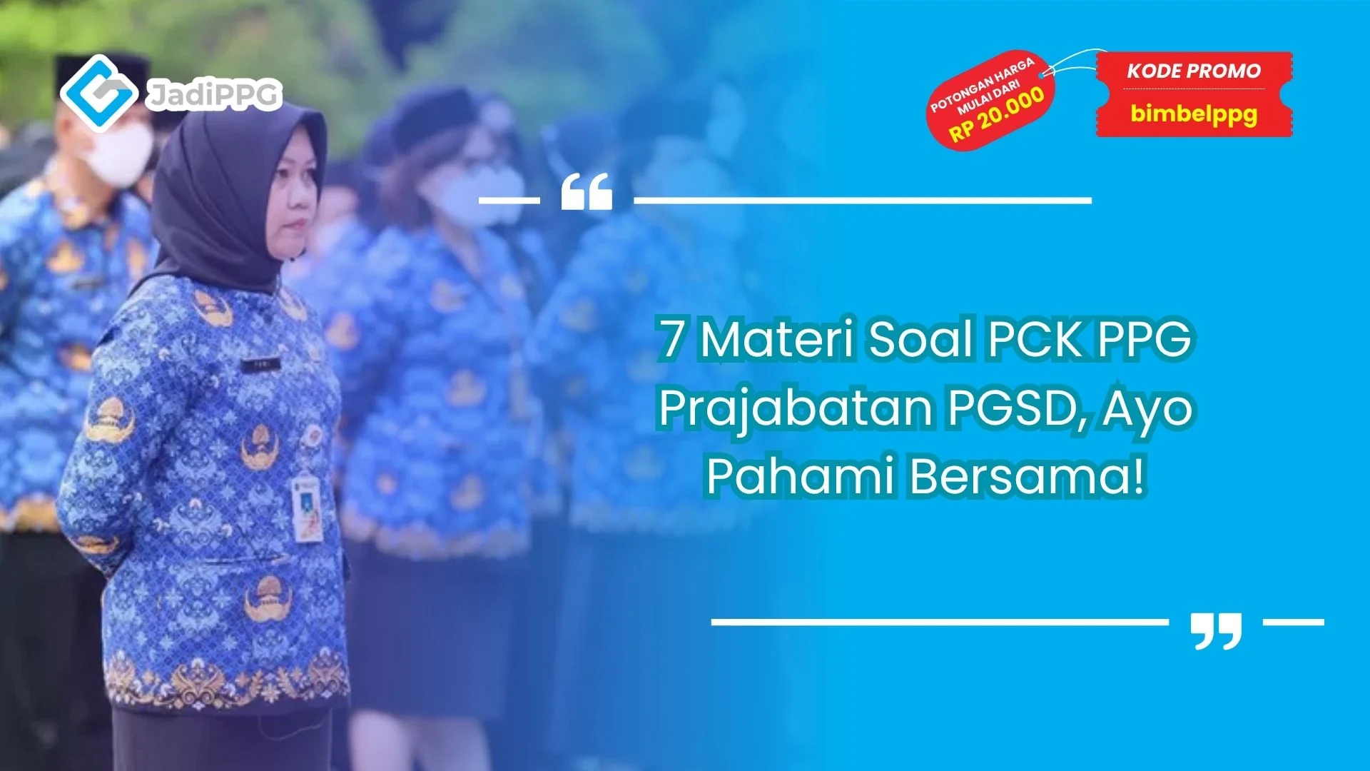 Soal PCK PPG Prajabatan PGSD