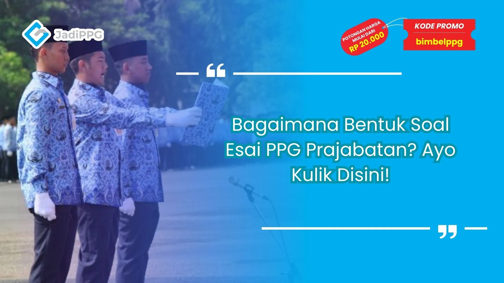 Soal Esai PPG Prajabatan