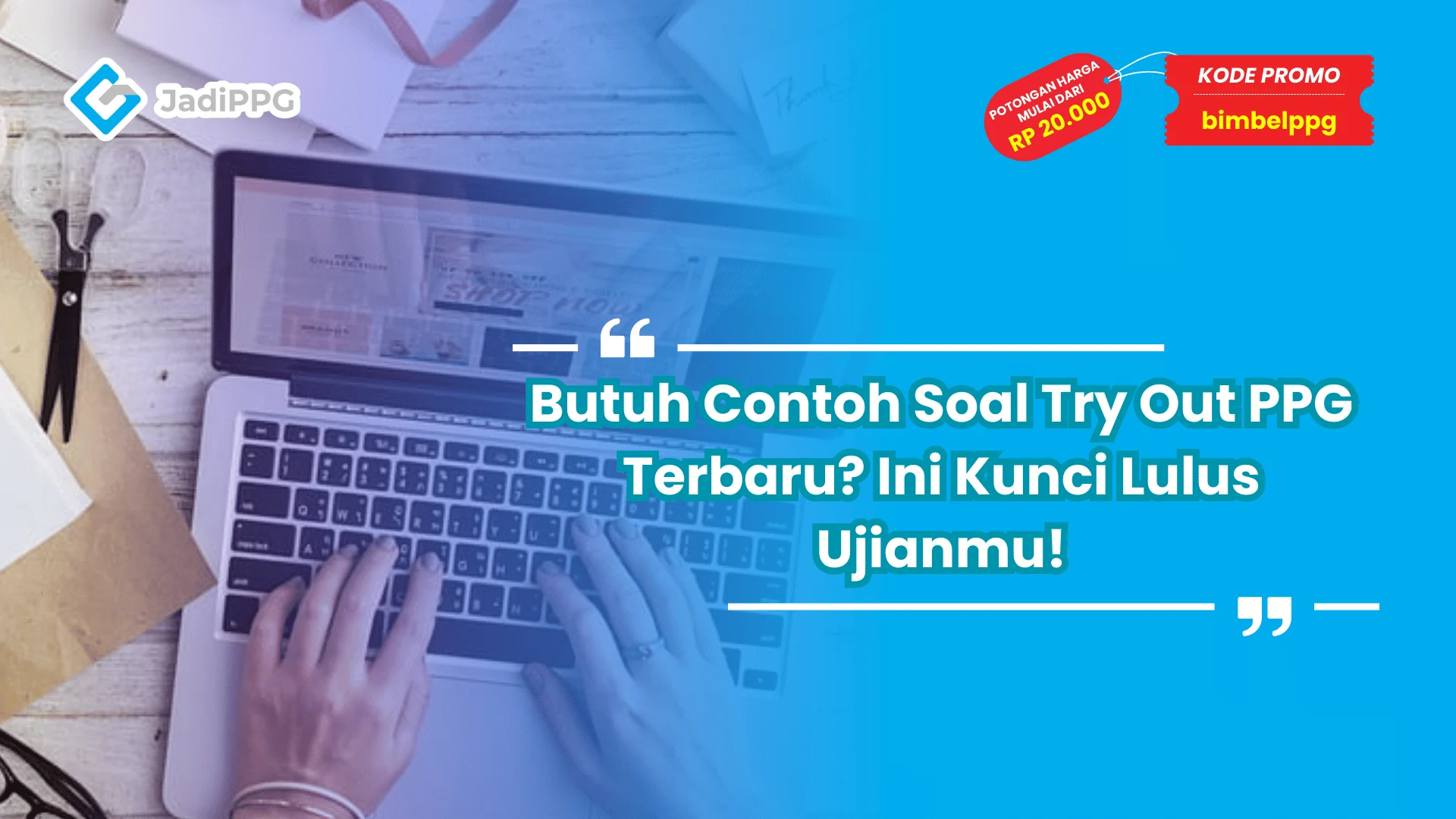 contoh soal try out ppg