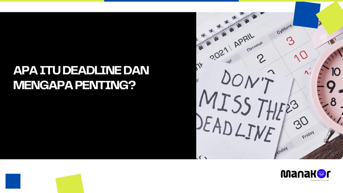 deadline adalah