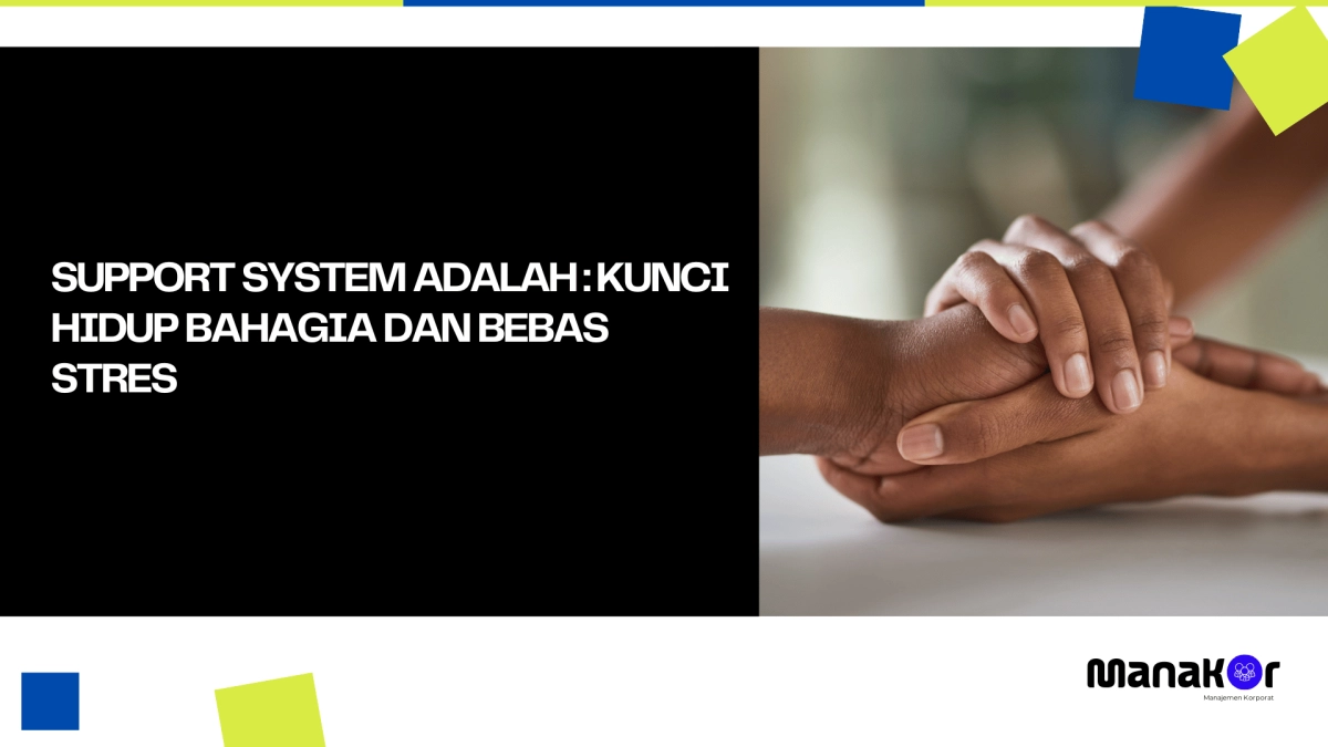 Support System Adalah
