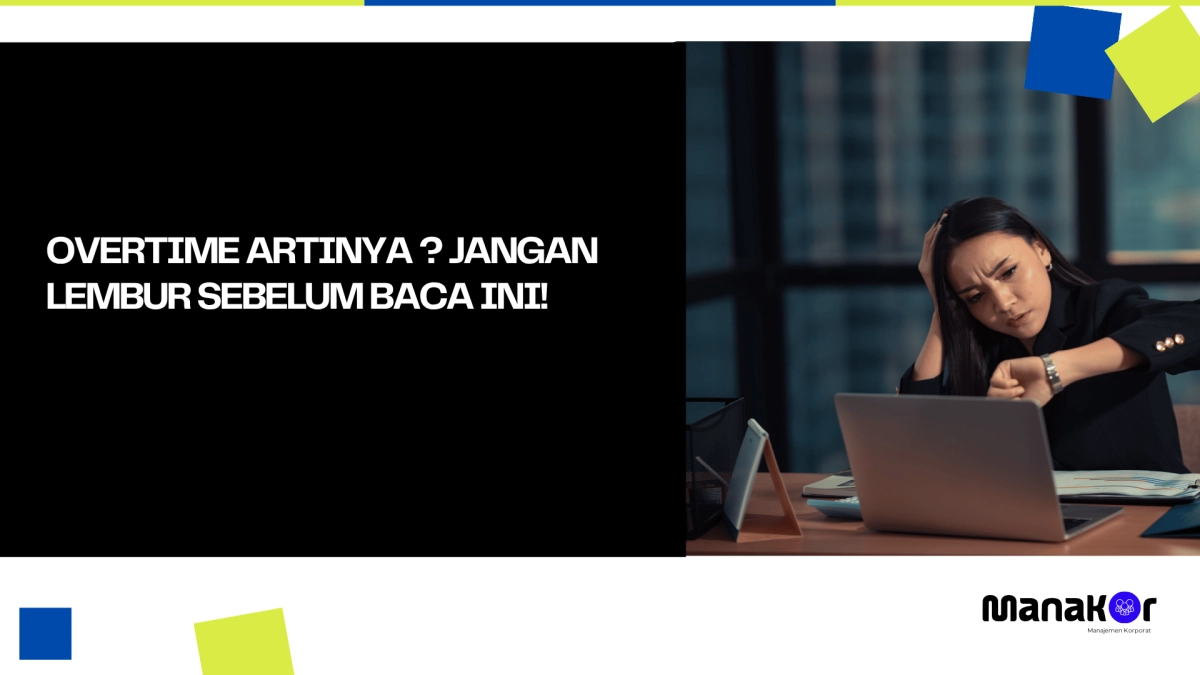 Overtime Artinya