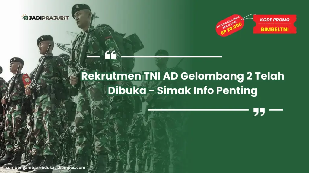 Rekrutmen TNI AD Gelombang 2