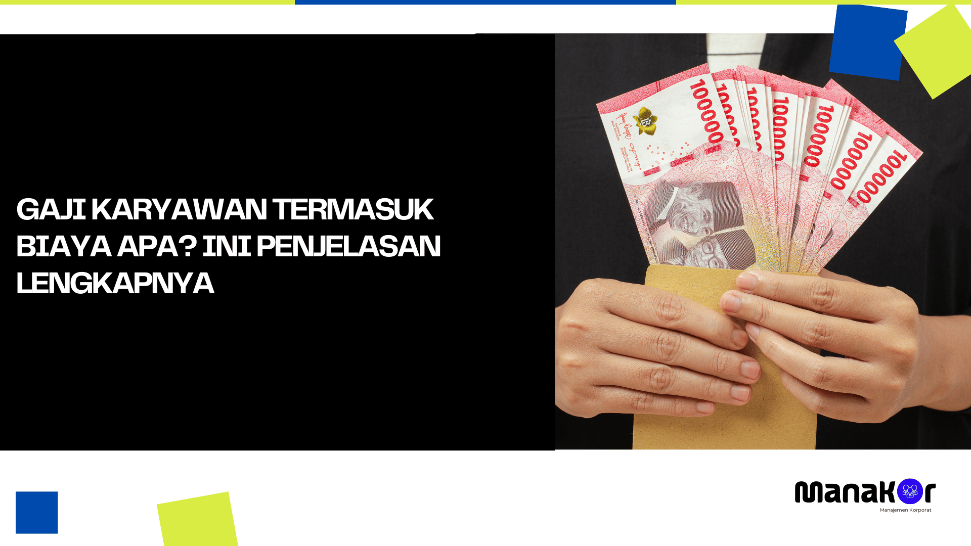 Gaji karyawan termasuk ke dalam biaya