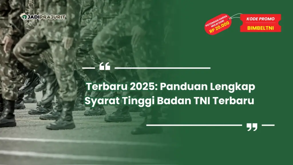 Tinggi Badan TNI Terbaru