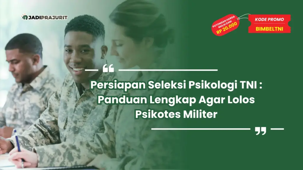 Persiapan Seleksi Psikologi TNI