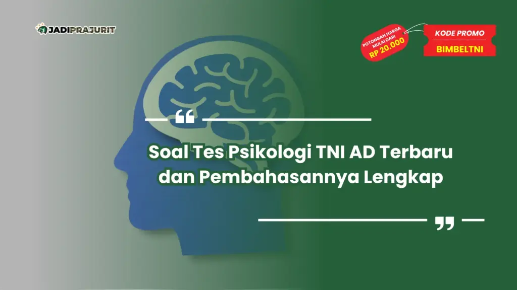 Soal Tes Psikologi TNI AD Terbaru