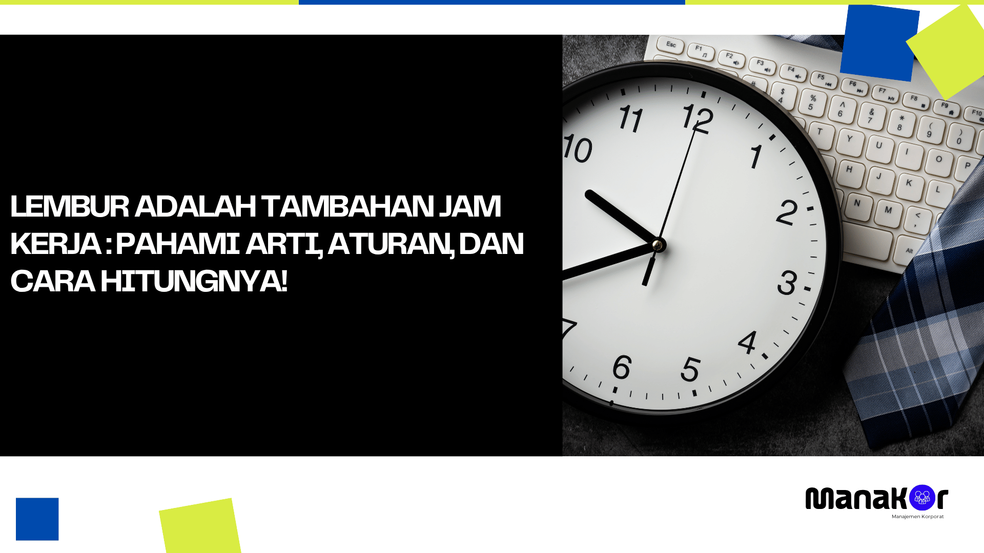 Lembur Adalah