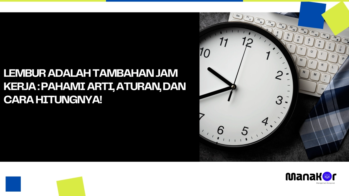 Lembur Adalah