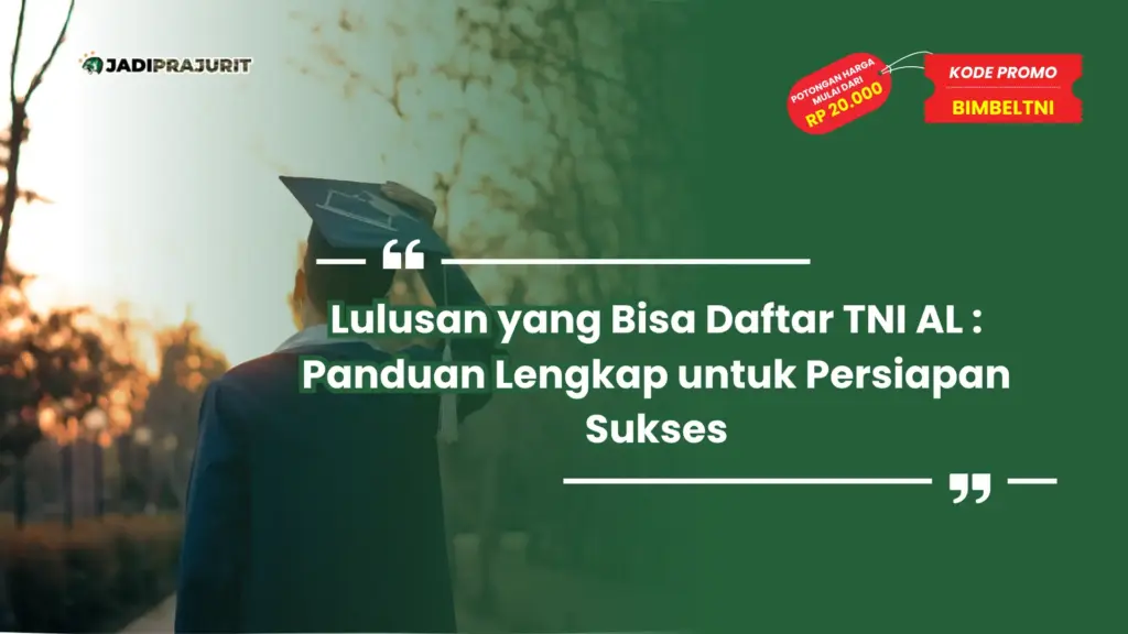 Lulusan yang Bisa Daftar TNI AL