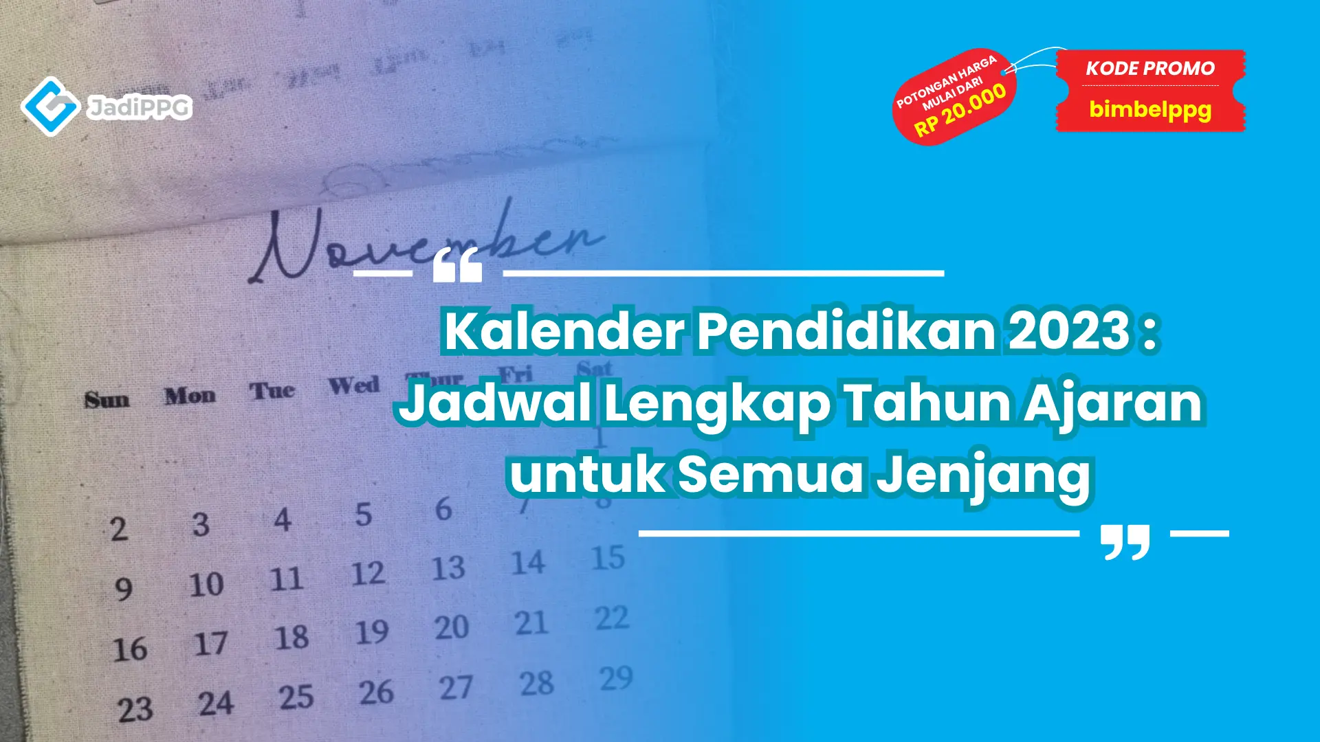 Kalender Pendidikan 2023 : Jadwal Lengkap Tahun Ajaran untuk Semua Jenjang