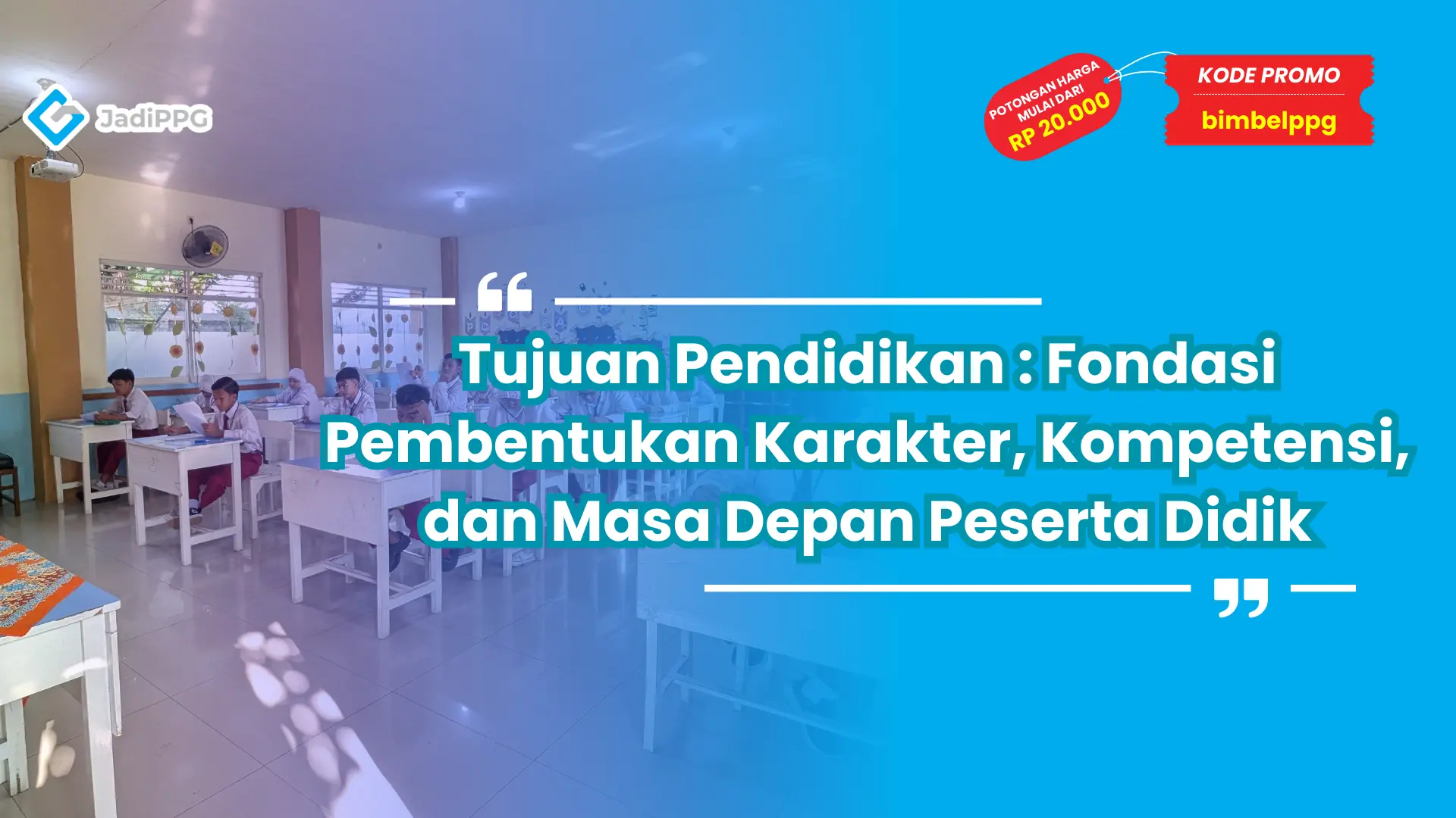 Tujuan Pendidikan : Fondasi Pembentukan Karakter, Kompetensi, dan Masa Depan Peserta Didik