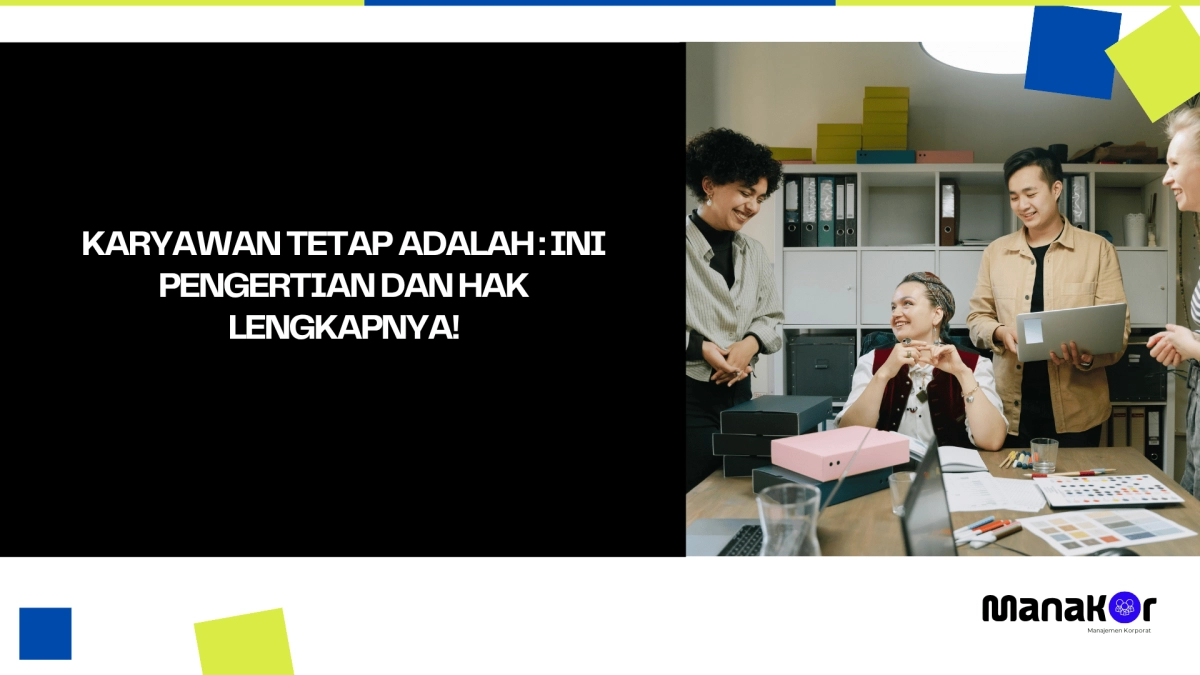 Karyawan tetap adalah