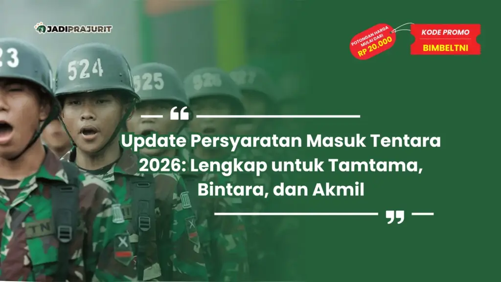Persyaratan Masuk Tentara 2026