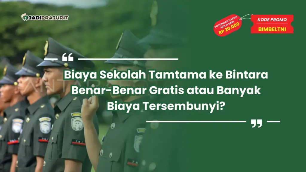 biaya sekolah tamtama ke bintara