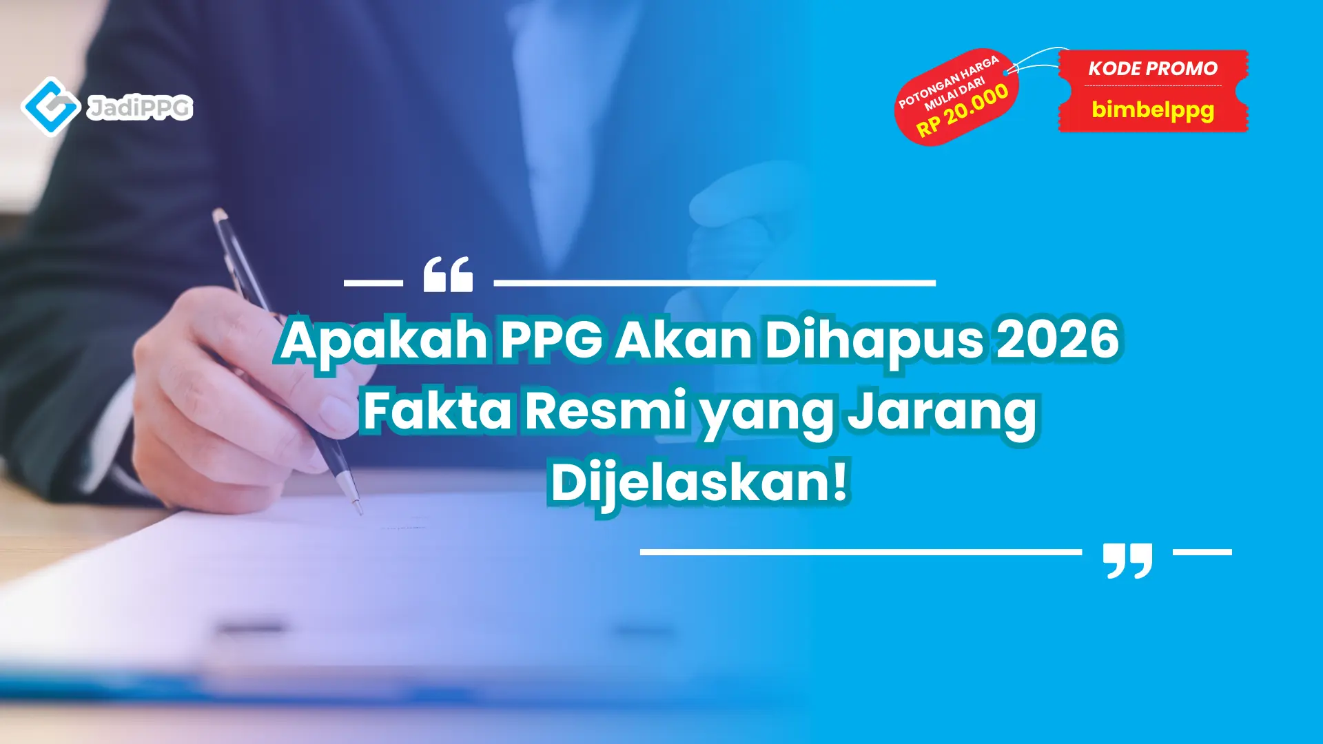 Apakah PPG Akan Dihapus 2026
