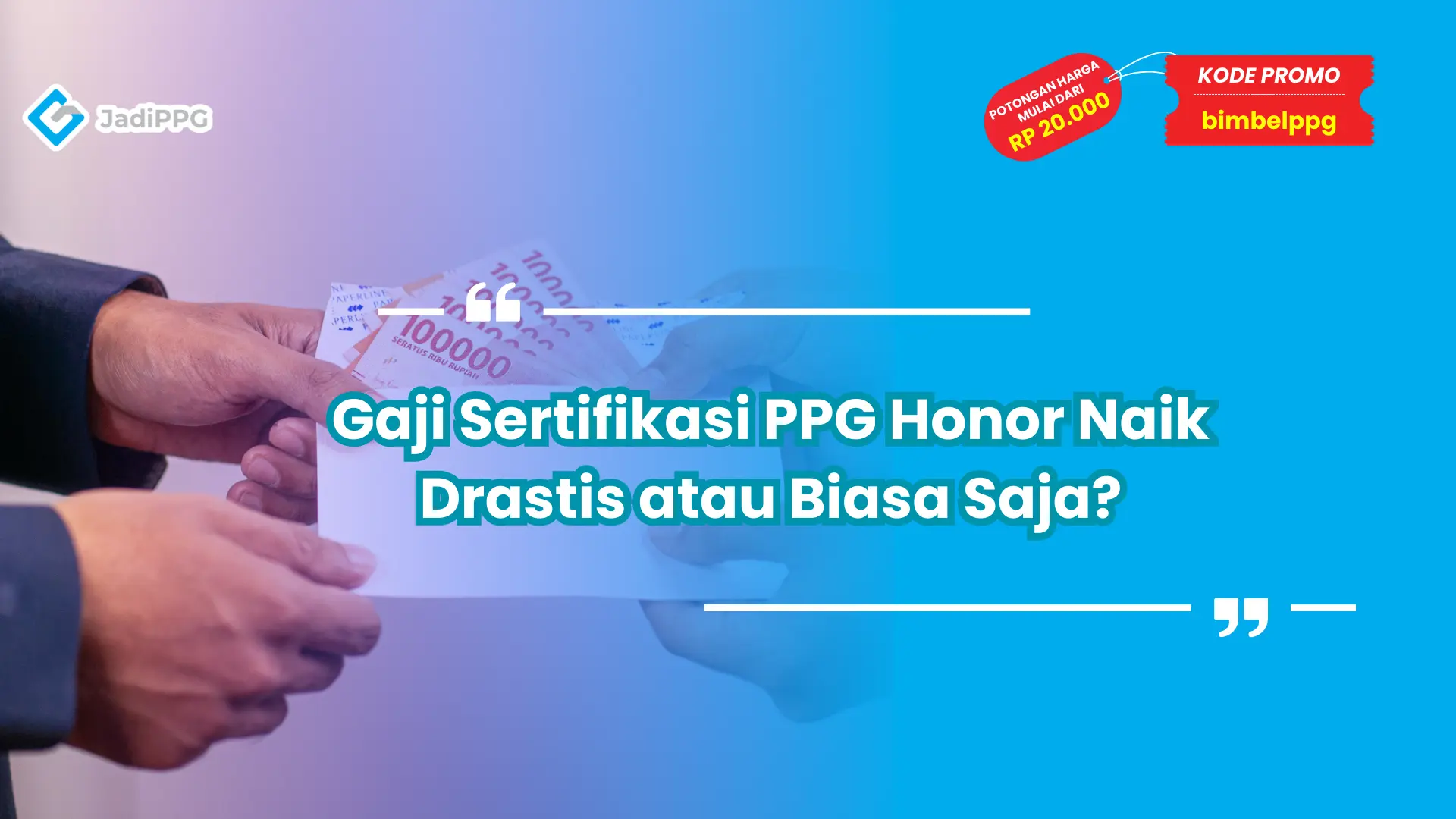 Gaji Sertifikasi PPG Honor
