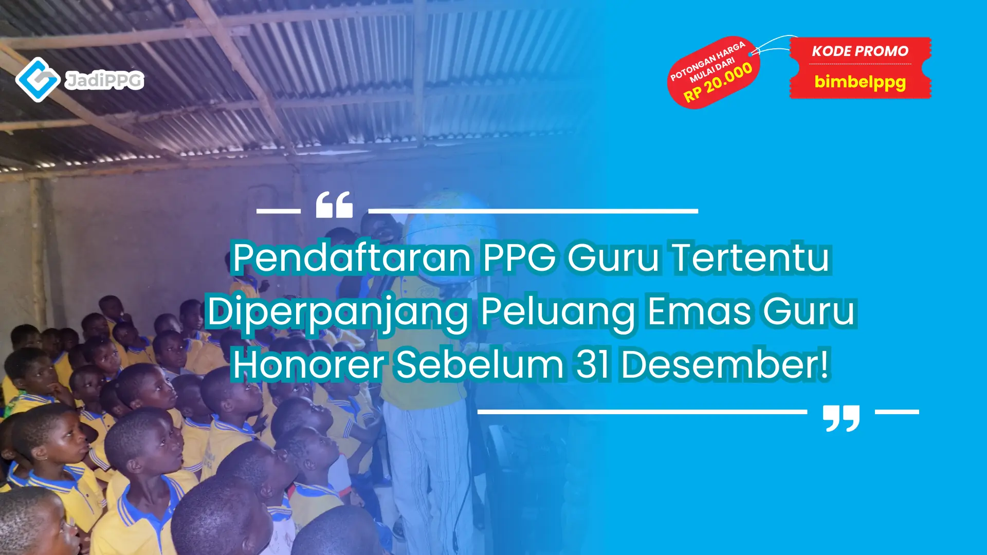Pendaftaran PPG Guru Tertentu Diperpanjang