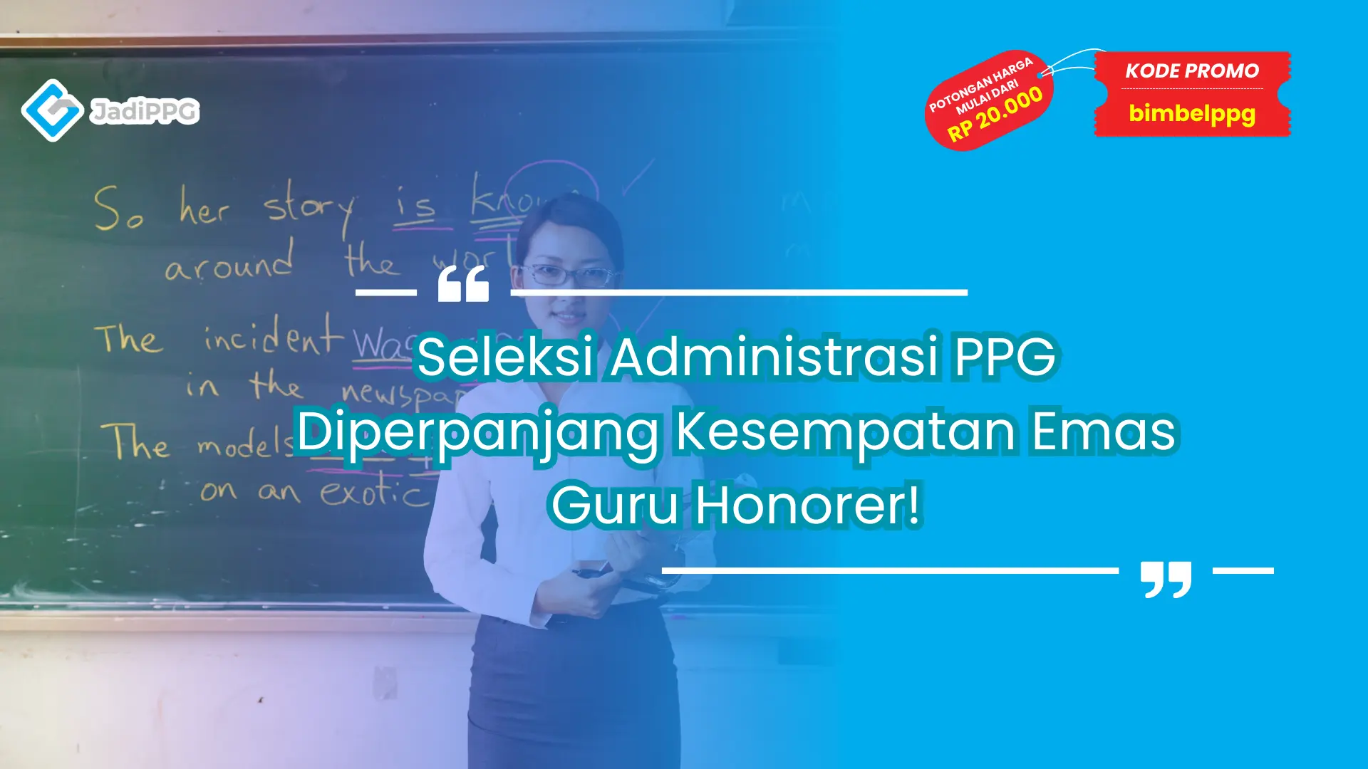 Seleksi Administrasi PPG Diperpanjang
