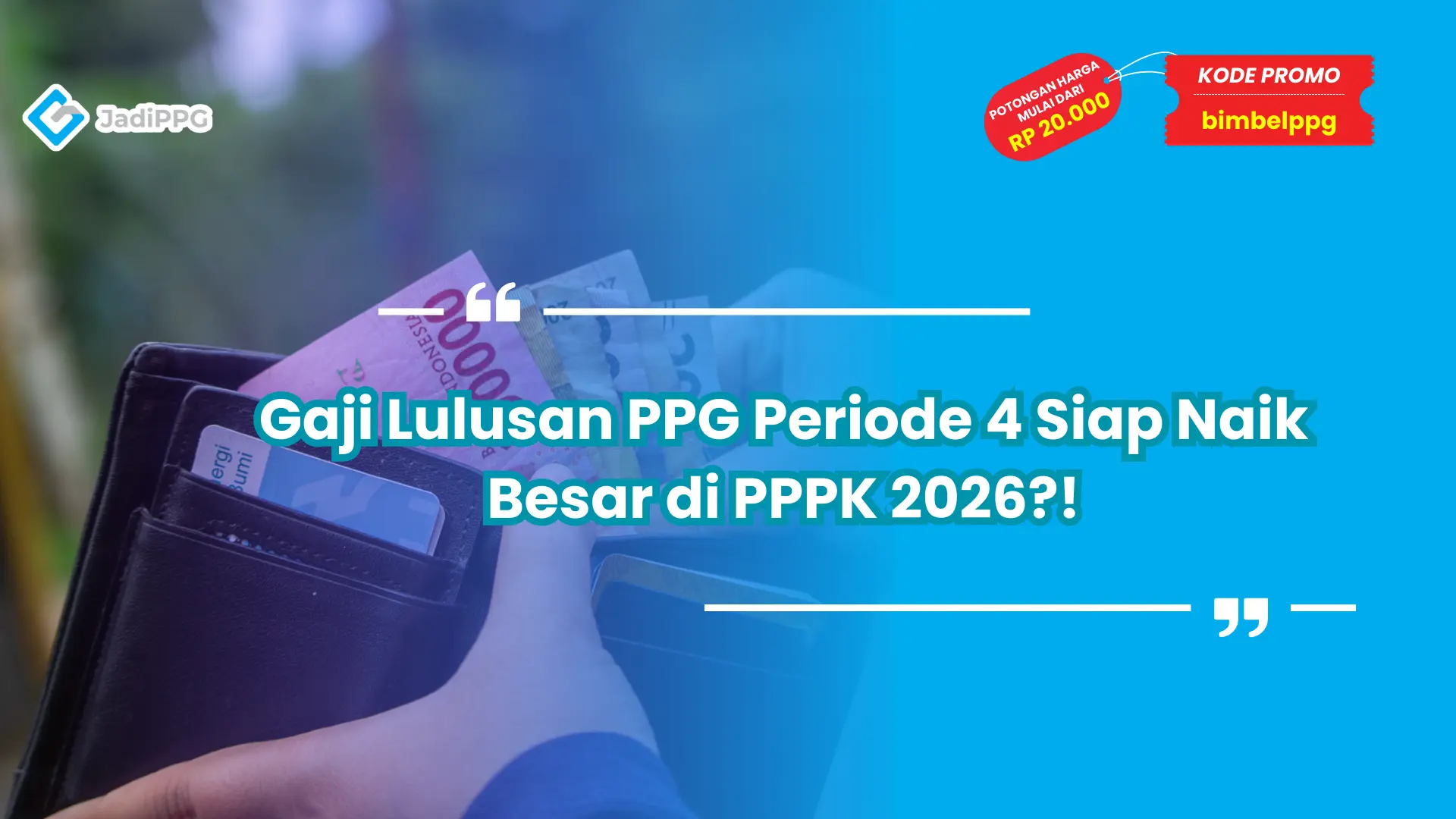 Gaji Lulusan PPG Periode 4